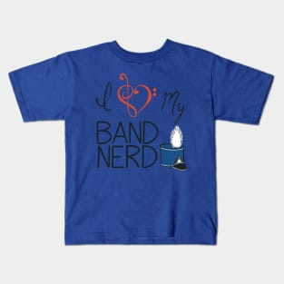 I love my band nerd blue Kids T-Shirt